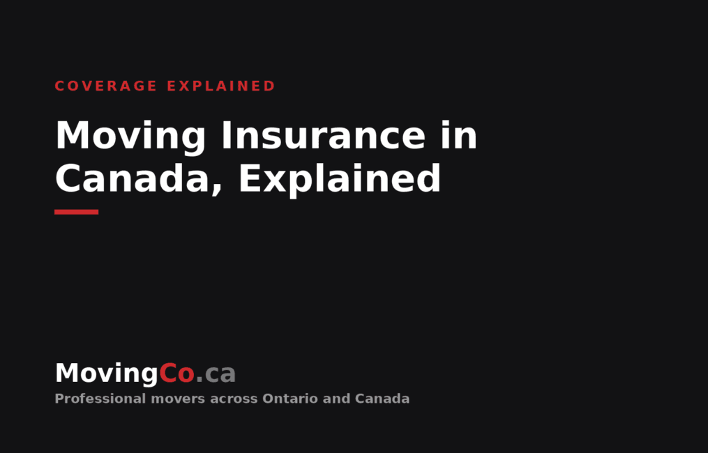 Moving Insurance in Canada, Explained