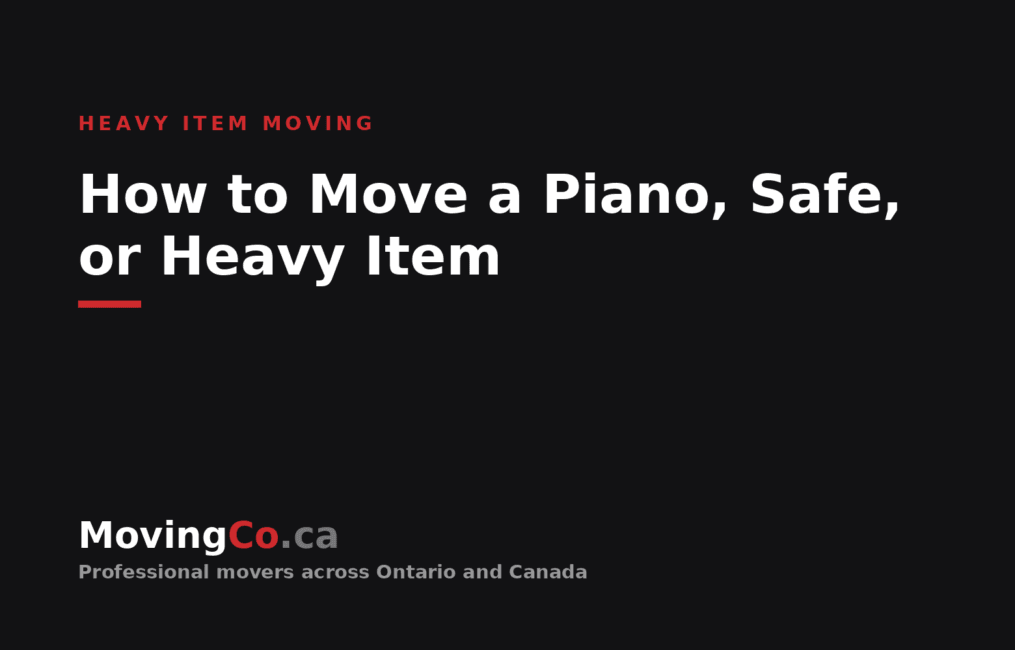 How to Move a Piano, Safe, or Heavy Item