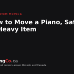 How to Move a Piano, Safe, or Heavy Item